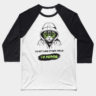 I’m not like other girls I’m worse Baseball T-Shirt